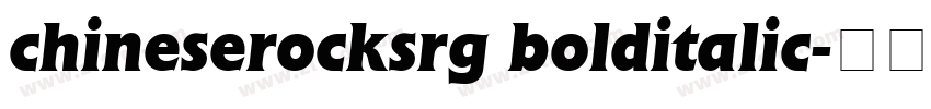 chineserocksrg bolditalic字体转换